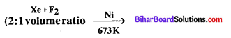 Bihar Board 12th Chemistry Objective Answers Chapter 7 The p-Block Elements 3