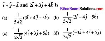 Bihar Board 12th Maths Objective Answers Chapter 10 Vector Algebra Q6