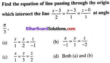 Bihar Board 12th Maths Objective Answers Chapter 11 Three Dimensional Geometry Q33