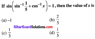 Bihar Board 12th Maths Objective Answers Chapter 2 Inverse Trigonometric Functions Q12