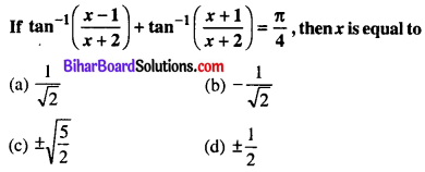 Bihar Board 12th Maths Objective Answers Chapter 2 Inverse Trigonometric Functions Q19