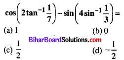 Bihar Board 12th Maths Objective Answers Chapter 2 Inverse Trigonometric Functions Q23