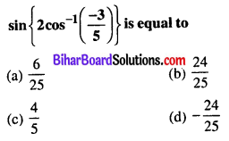 Bihar Board 12th Maths Objective Answers Chapter 2 Inverse Trigonometric Functions Q41