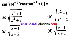 Bihar Board 12th Maths Objective Answers Chapter 2 Inverse Trigonometric Functions Q44