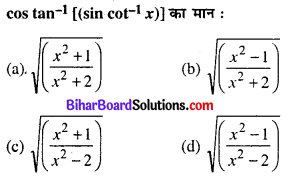 Bihar Board 12th Maths Objective Answers Chapter 2 प्रतिलोम त्रिकोणमितीय फलन Q4