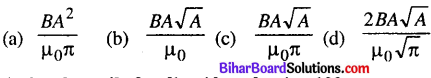 Bihar Board 12th Physics Objective Answers Chapter 4 Moving Charges and Magnetism - 5