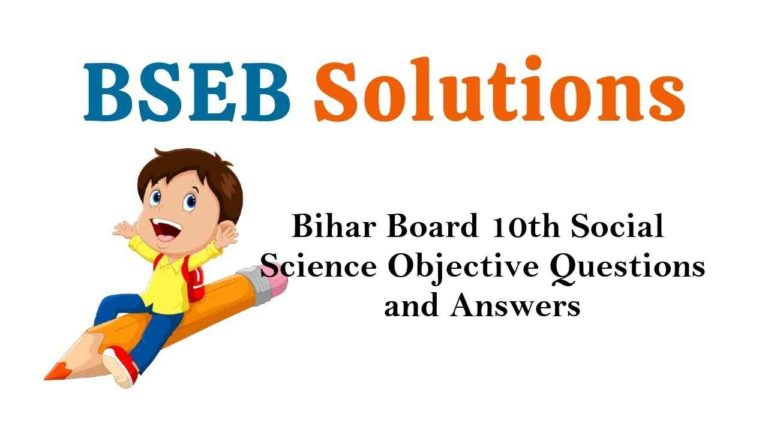 Bihar Board Class 10th Social Science Objective Questions and Answers Key Pdf Download in Hindi & English