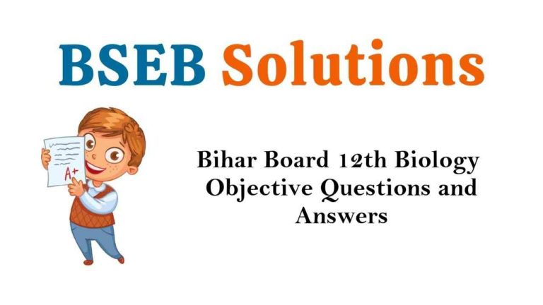 Bihar Board 12th Biology Objective Questions and Answers Key Pdf Download in Hindi & English