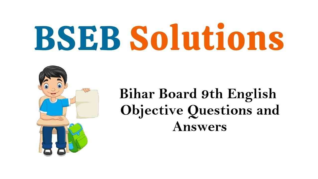 Bihar Board Class 9th English Objective Questions and Answers Key Pdf Download