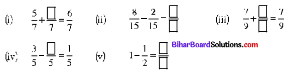 Bihar Board Class 7 Maths Solutions Chapter 2 भिन्न Ex 2.1 Q9