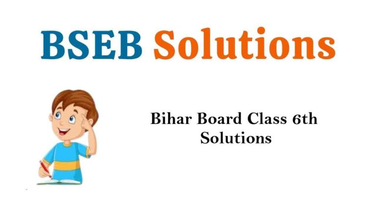 Bihar Board Class 6th Books Solutions