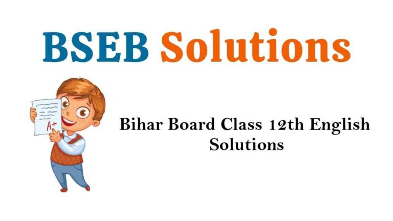 Bihar Board Class 12th English Solutions