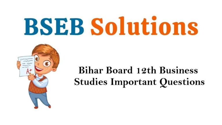 Bihar Board 12th Business Studies Important Questions