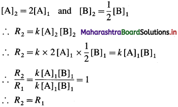 Maharashtra Board Class 12 Chemistry Solutions Chapter 6 Chemical Kinetics 41